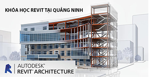 Trung tâm đào tạo revit tại Quảng Ninh
