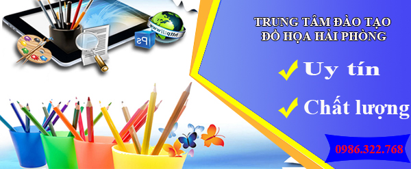 Dạy thiết kế đồ họa tại Hải Phòng