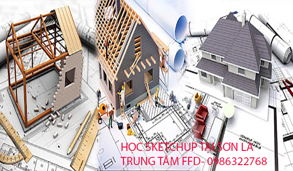 Học Sketchup tại Sơn La. 