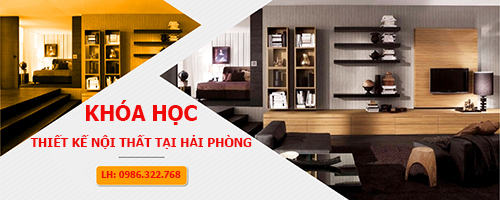 Học thiết kế nội thất tại Hải Phòng