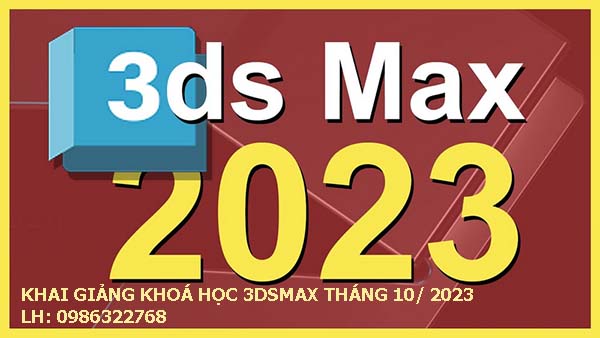 Khai giảng khóa học 3Dsmax tháng 10 năm 2023