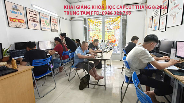 Khai giảng khóa học Capcut tháng 8 năm 2026