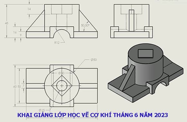 Khai giảng khóa học vẽ cơ khí tháng 6 năm 2023