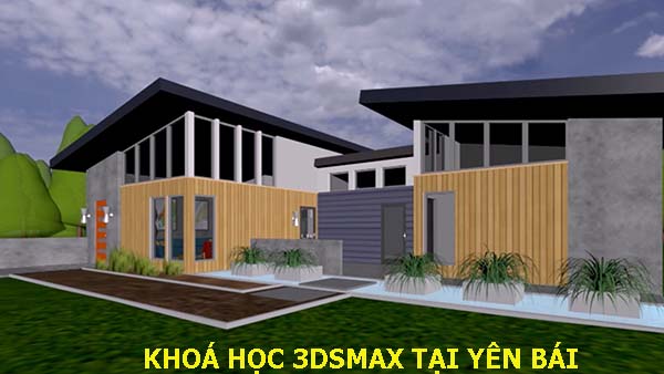 Khoá học 3dsmax tại Yên Bái