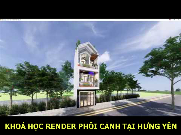 Khoá học render phối cảnh tại Hưng Yên