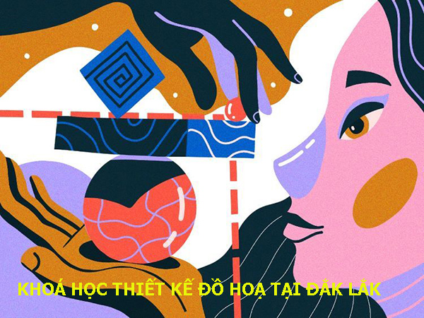 Khoá học thiết kế đồ hoạ tại Đắk Lắk