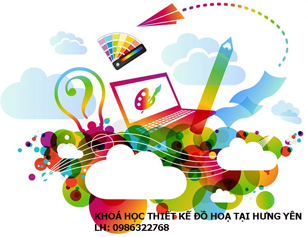 Khoá học thiết kế đồ hoạ tại Hưng Yên. 