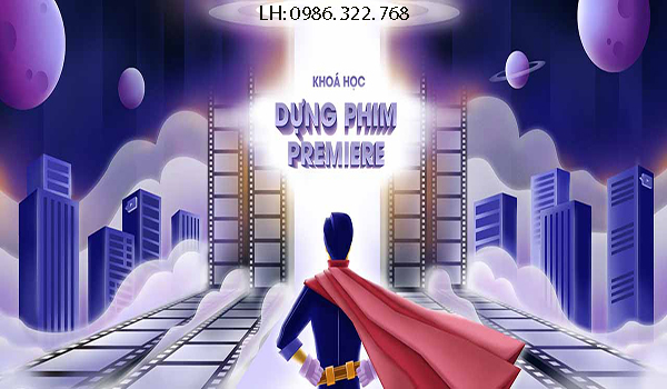 KHAI GIẢNG KHOÁ HỌC LÀM PHIM PREMIERE THÁNG 5/ 2024