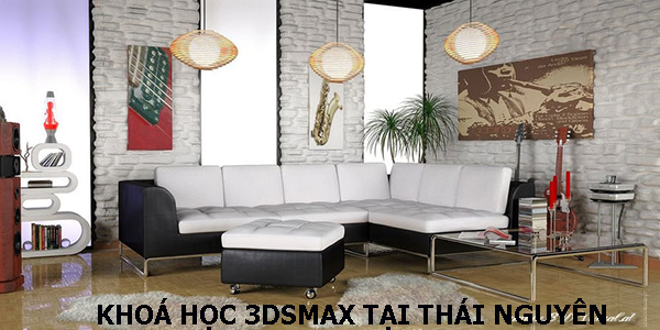 Khóa học 3ds max tại Thái Nguyên