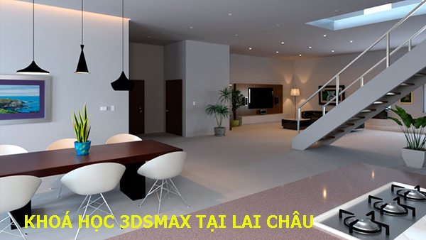 Khóa học 3ds max tại Lai Châu