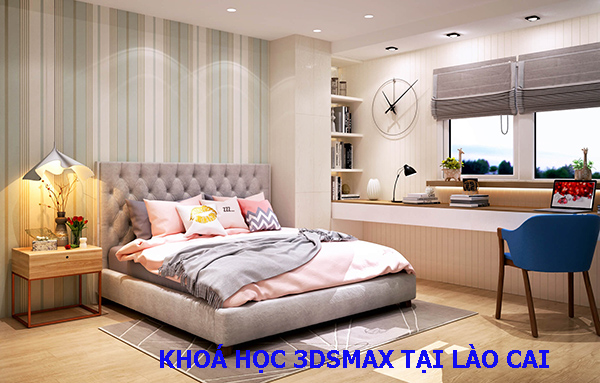 Khóa học 3ds max tại Lào Cai