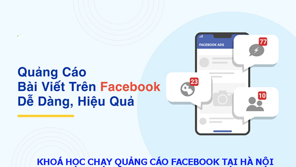 Khóa học chạy quảng cáo facebook tại Hà Nội