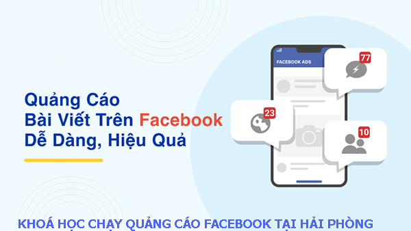 Khóa học chạy quảng cáo facebook tại Hải Phòng