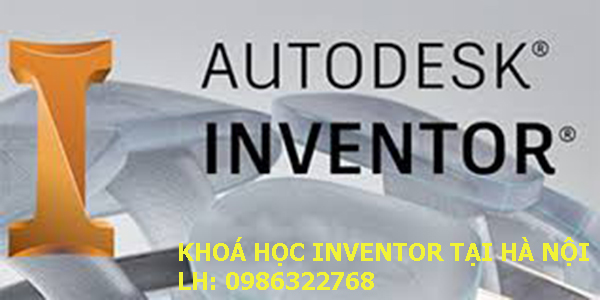 Khoá học Inventor tại Hà Nội.