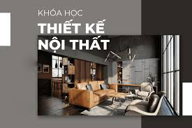 Khóa học thiết kế nội thất tốt nhất tại Hải Phòng