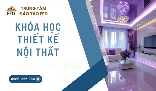 Khoá học thiết kế nội thất cơ bản và nâng cao tại Thái Bình.
