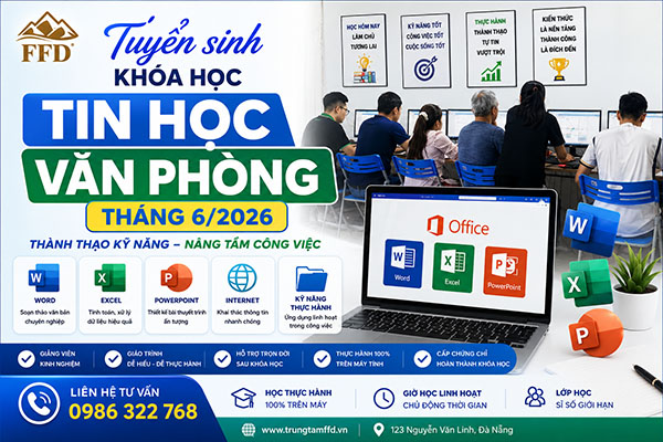 Tuyển Sinh Khóa Học Tin Học Văn Phòng Tháng 6/2026