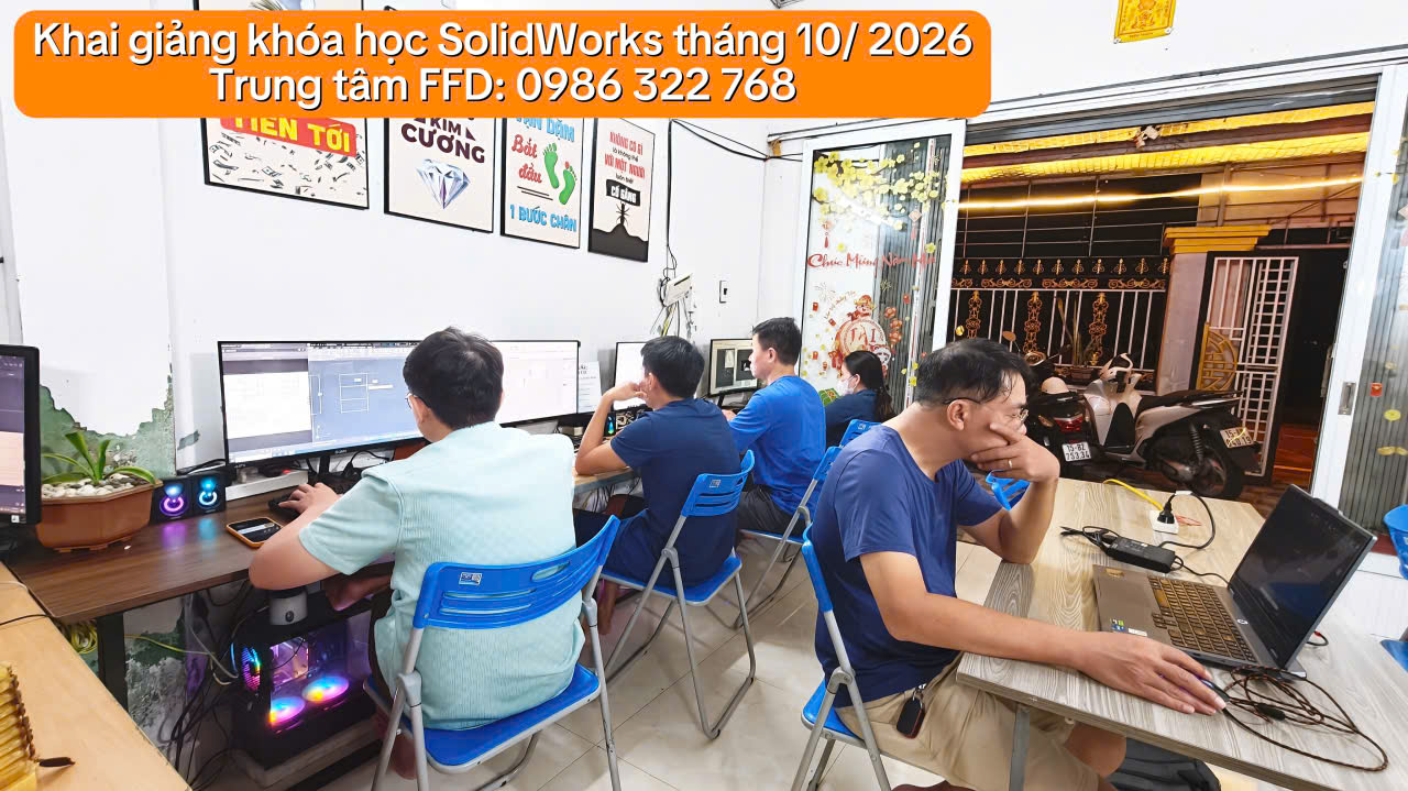Khai giảng khóa học Solidworks tháng 10 năm 2026