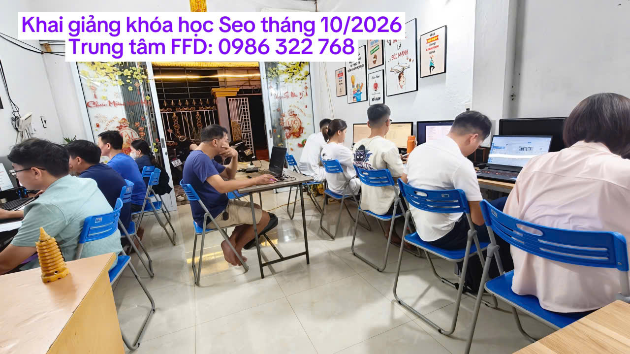 Khai giảng khóa học SEO Website tháng 10 năm 2026.